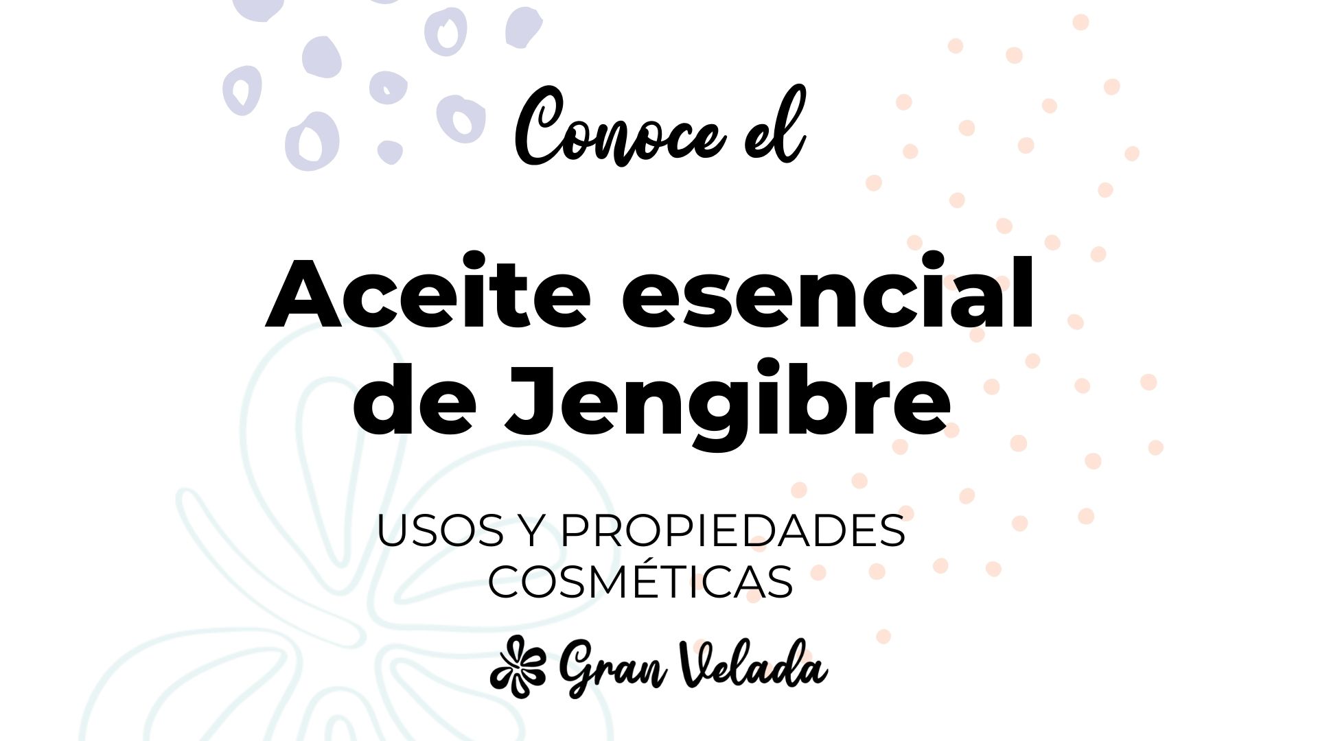 Aceite esencial de jengibre