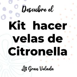 Kit como hacer velas de citronela. Materiales e instrucciones