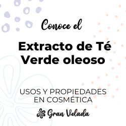 Extracto de te verde oleoso