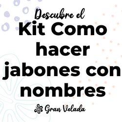 Kit como hacer jabon con nombre. Materiales e instrucciones